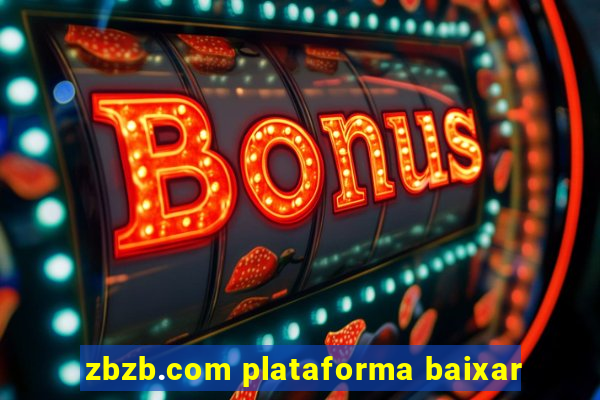 zbzb.com plataforma baixar